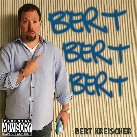 bert kreischer younger|Bert Kreischer: Biography